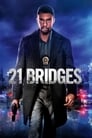 Смотреть «21 мост» онлайн фильм в хорошем качестве