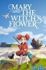Мэри и ведьмин цветок (2017) скачать бесплатно в хорошем качестве без регистрации и смс 1080p