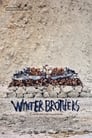Смотреть «Зимние братья» онлайн фильм в хорошем качестве