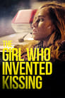 Смотреть «Девушка, которая придумала поцелуи» онлайн фильм в хорошем качестве