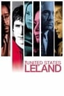 Смотреть «Соединенные штаты Лиланда» онлайн фильм в хорошем качестве