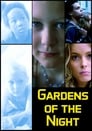 Смотреть «Ночные сады» онлайн фильм в хорошем качестве