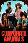 Смотреть «Корпоративные животные» онлайн фильм в хорошем качестве