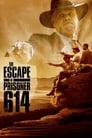 Смотреть «Побег заключённого 614» онлайн фильм в хорошем качестве