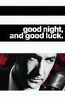 Смотреть «Доброй ночи и удачи» онлайн фильм в хорошем качестве