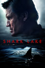 Смотреть «Акулье озеро» онлайн фильм в хорошем качестве