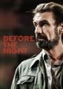 Смотреть «Перед Ночью» онлайн фильм в хорошем качестве