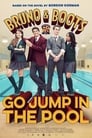 Смотреть «Бруно и Башмак: Прыгай в бассейн» онлайн фильм в хорошем качестве