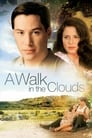 Смотреть «Прогулка в облаках» онлайн фильм в хорошем качестве