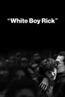 Смотреть «Белый парень Рик» онлайн фильм в хорошем качестве