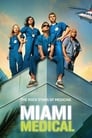 Смотреть «Медицинское Майами» онлайн сериал в хорошем качестве