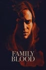 Смотреть «Семейная кровь» онлайн фильм в хорошем качестве