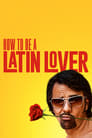 Как быть латинским любовником (2017) трейлер фильма в хорошем качестве 1080p