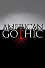 Смотреть «Американская готика» онлайн сериал в хорошем качестве