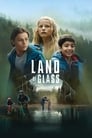 Страна из стекла / Земля из стекла (2018) кадры фильма смотреть онлайн в хорошем качестве