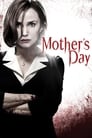Смотреть «День матери» онлайн фильм в хорошем качестве
