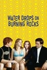 Смотреть «Капли дождя на раскаленных скалах» онлайн фильм в хорошем качестве
