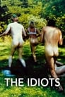 Смотреть «Идиоты» онлайн фильм в хорошем качестве