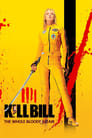 Смотреть «Убить Билла: Кровавое дело целиком» онлайн фильм в хорошем качестве