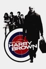 Смотреть «Гарри Браун» онлайн фильм в хорошем качестве